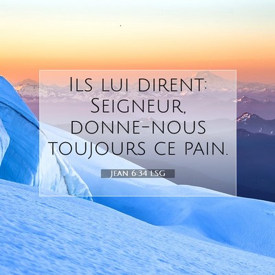 Jean 6:34 Verset biblique expliqué