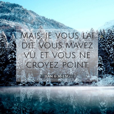 Jean 6:36 Verset biblique expliqué