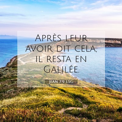 Jean 7:9 Verset biblique expliqué
