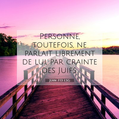 Jean 7:13 Verset biblique expliqué