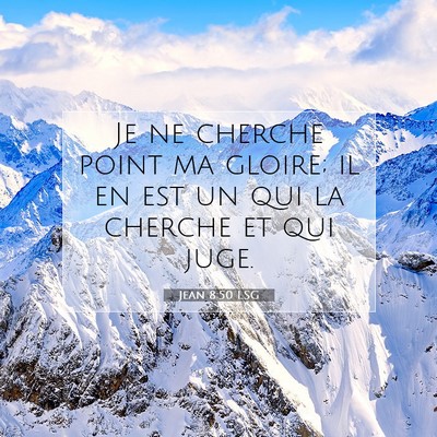 Jean 8:50 Verset biblique expliqué