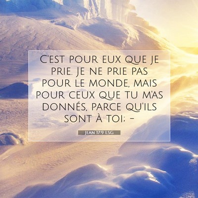 Jean 17:9 LSG Image du verset biblique