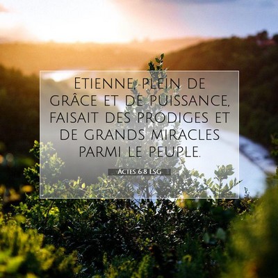 Actes 6:8 LSG Image du verset biblique