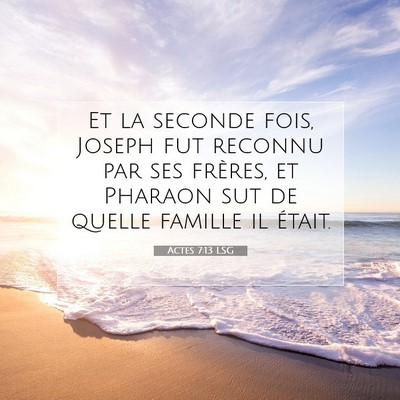 Actes 7:13 Verset biblique expliqué