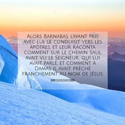 Actes 9:27 Verset biblique expliqué