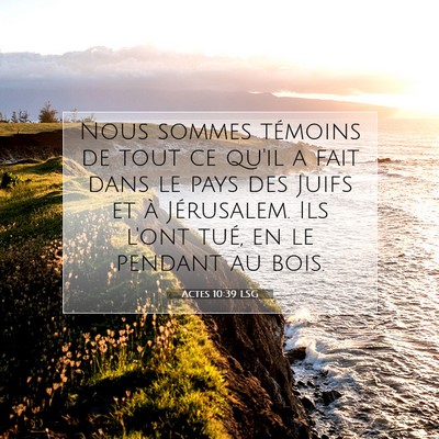 Actes 10:39 LSG Image du verset biblique