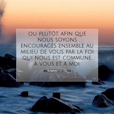 Romains 1:12 Verset biblique expliqué