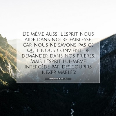Romains 8:26 LSG Image du verset biblique