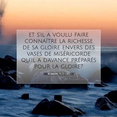 Romains 9:23 LSG Image du verset biblique