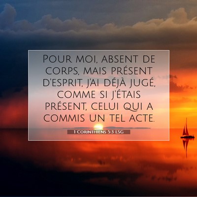 1 Corinthiens 5:3 LSG Image du verset biblique