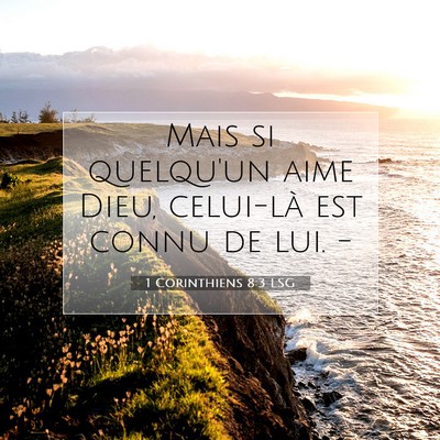 1 Corinthiens 8:3 LSG Image du verset biblique