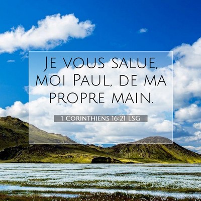 1 Corinthiens 16:21 LSG Image du verset biblique