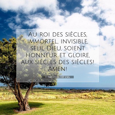 1 Timothée 1:17 Verset biblique expliqué