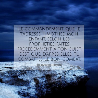 1 Timothée 1:18 Verset biblique expliqué