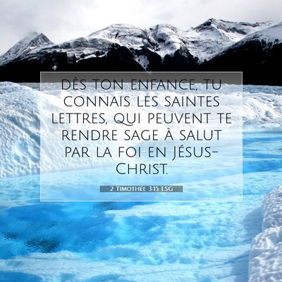 2 Timothée 3:15 LSG Image du verset biblique