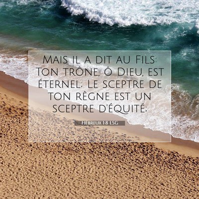 Hébreux 1:8 Verset biblique expliqué