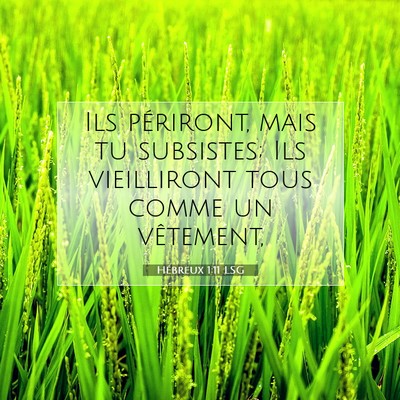 Hébreux 1:11 Verset biblique expliqué