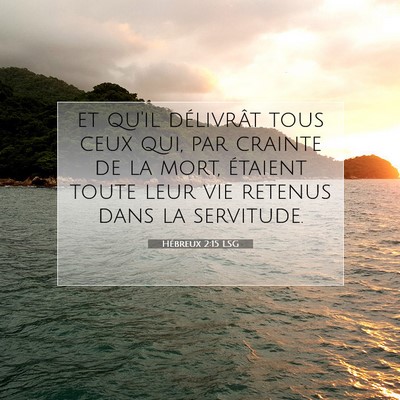 Hébreux 2:15 LSG Image du verset biblique