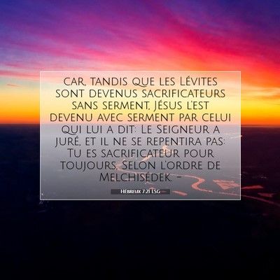 Hébreux 7:21 Verset biblique expliqué