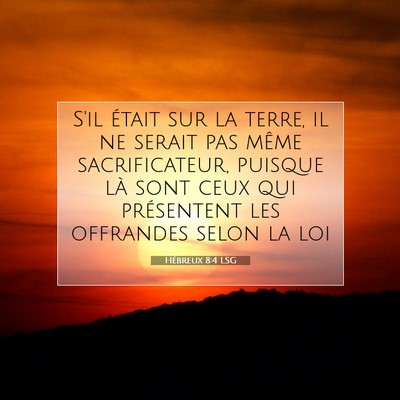 Hébreux 8:4 Verset biblique expliqué