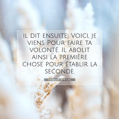 Hébreux 10:9 Verset biblique expliqué