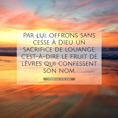 Hébreux 13:15 LSG Image du verset biblique
