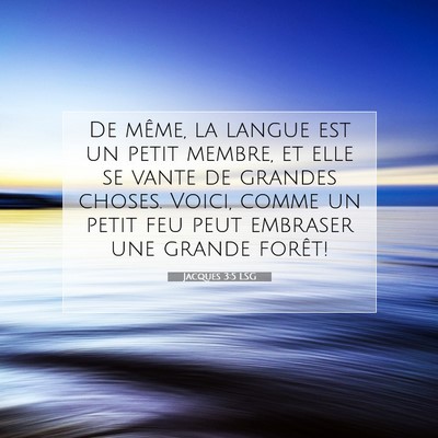 Jacques 3:5 LSG Image du verset biblique