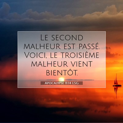 Apocalypse 11:14 Verset biblique expliqué